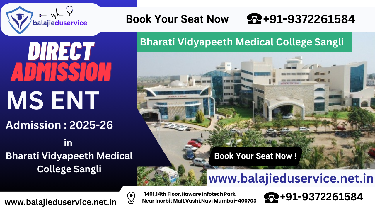 9372261584@MS ENT Admission in Bharati Vidyapeeth Medical College Sangli